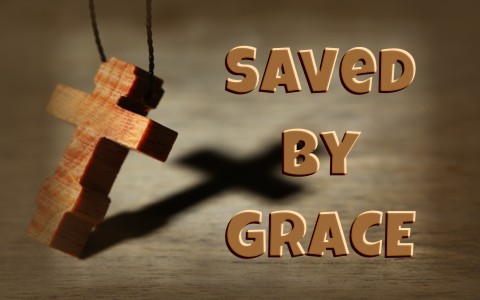 What-Does-It-Mean-To-Be-Saved-By-Grace
